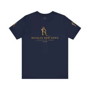 Royalty Bow Down  Short Sleeve Tee
